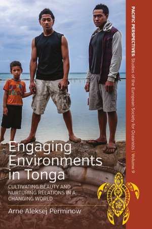 Engaging Environments in Tonga de Arne Aleksej Perminow