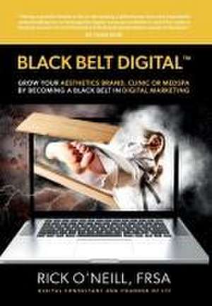 Black Belt Digital (Tm) de Rick O'Neill