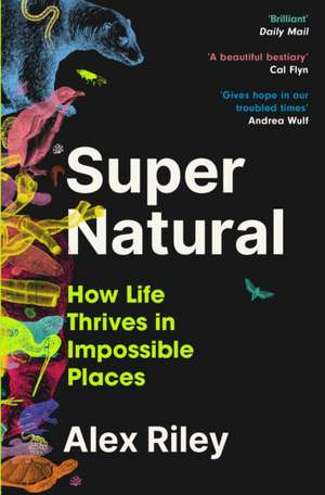 Super Natural de Alex Riley