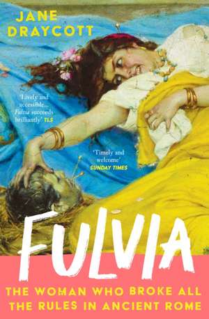 Fulvia de Jane Draycott