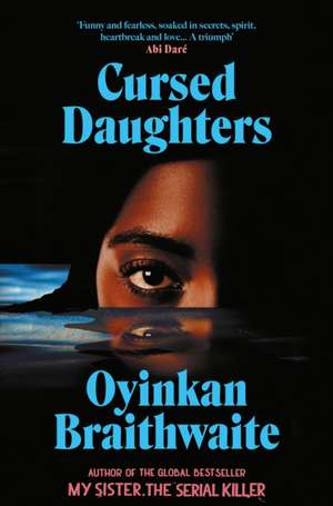 Cursed Daughters de Oyinkan Braithwaite