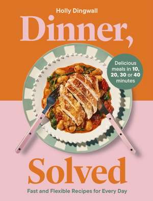 Dinner, Solved de Holly Dingwall