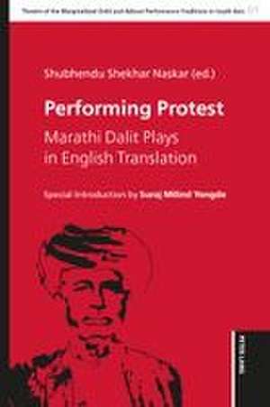 Performing Protest de Shubhendu Shekhar Naskar