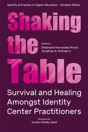 Shaking the Table de Stephanie Hernandez Rivera