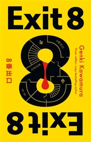 Exit 8 de Inc. Genki Kawamura
