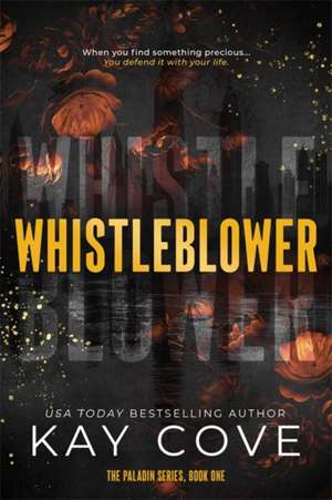 Whistleblower de Kay Cove