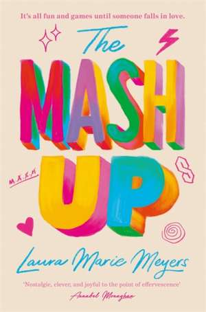 The Mash Up de Laura Marie Meyers