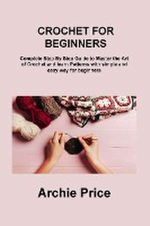 Price, A: Crochet for Beginners