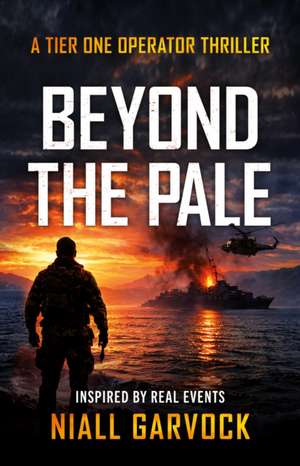 Beyond the Pale de Niall Garvock