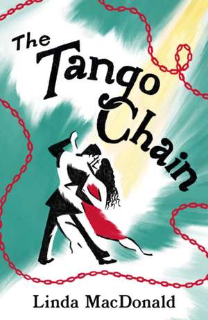 The Tango Chain de Linda Macdonald