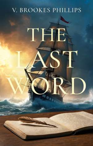 Last Word de V. Brookes Phillips