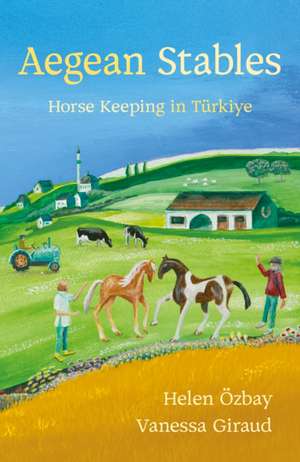 Aegean Stables de Helen Özbay