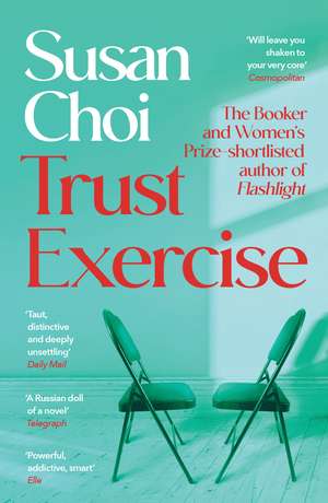 Trust Exercise: From the Booker-shortlisted author of Flashlight de Susan Choi