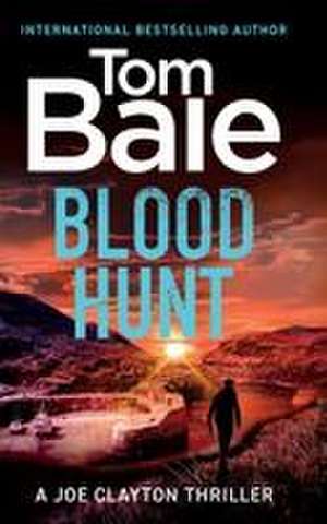 Blood Hunt de Tom Bale