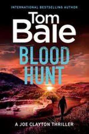 Blood Hunt de Tom Bale