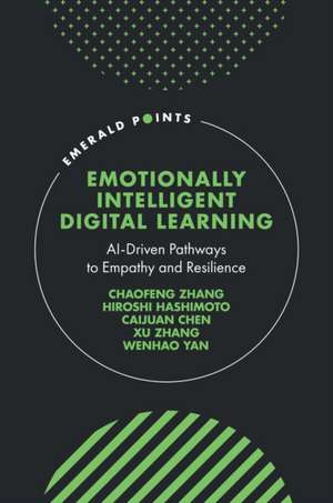 Emotionally Intelligent Digital Learning de Chaofeng Zhang