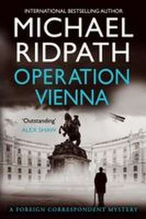 Operation Vienna de Michael Ridpath