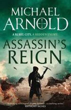Assassin's Reign de Michael Arnold
