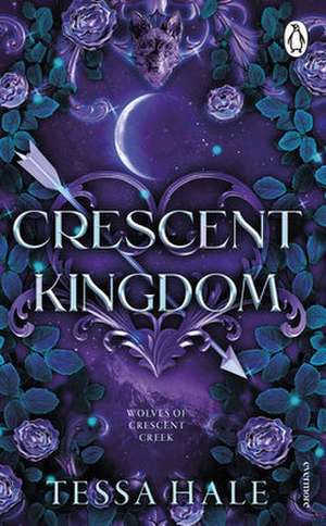 Crescent Kingdom de Tessa Hale