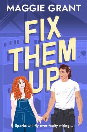Fix Them Up de Maggie Grant