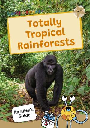 Totally Tropical Rainforests de Maverick Publishing