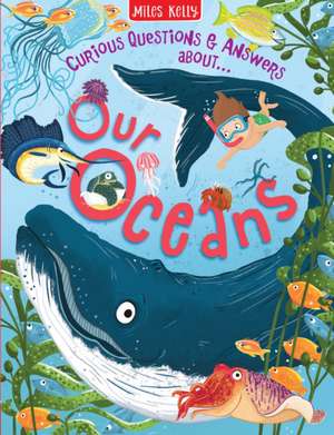 Our Oceans de Miles Kelly