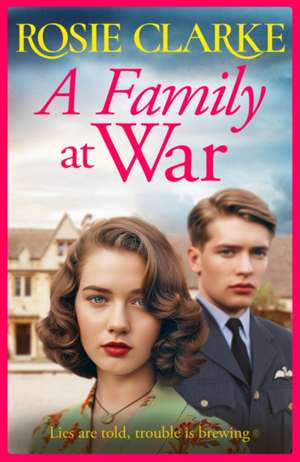 A Family at War de Rosie Clarke