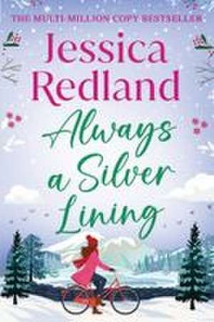 Always A Silver Lining de Jessica Redland