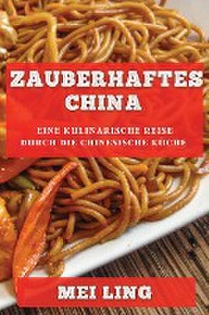 Ling, M: Zauberhaftes China