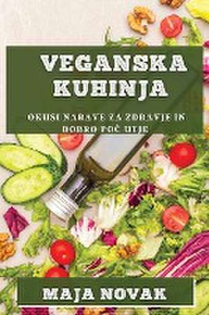 Veganska Kuhinja de Maja Novak