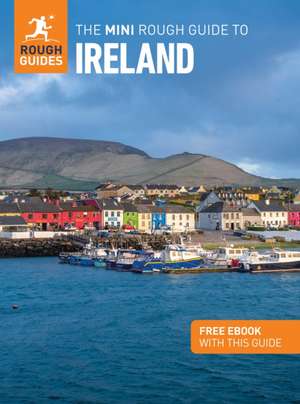 The Mini Rough Guide to Ireland: Travel Guide with eBook de Rough Guides