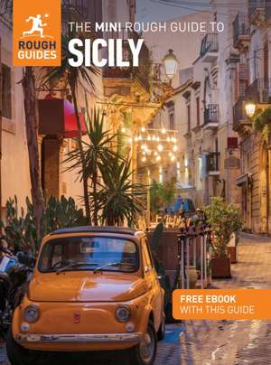 The Mini Rough Guide to Sicily: Travel Guide with eBook de Rough Guides