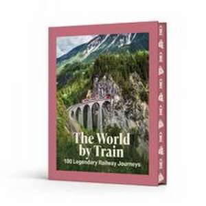The World by Train de Beth Williams