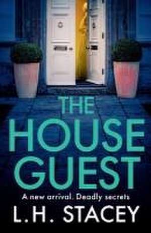 The House Guest de L H Stacey