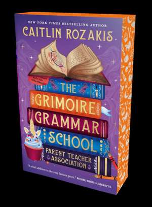 The Grimoire Grammar School Parent Teacher Association de Caitlin Rozakis