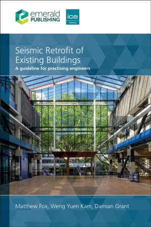 Seismic Retrofit of Existing Buildings de Matthew Fox