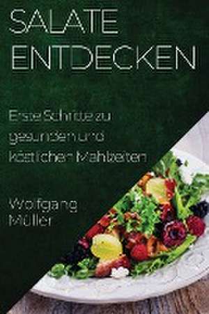Salate Entdecken de Wolfgang Müller