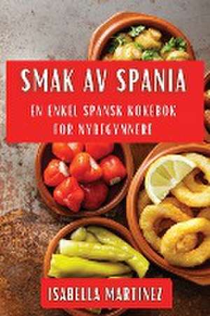 Smak av Spania de Isabella Martinez