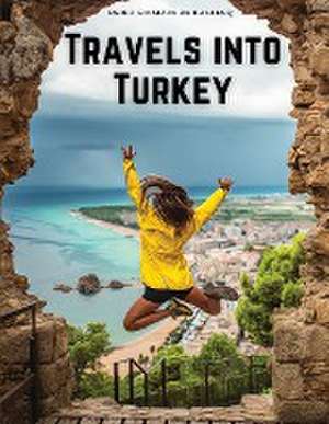 Travels into Turkey de Ogier Ghislain De Busbecq