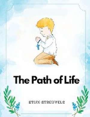 The Path of Life de Stijn Streuvels