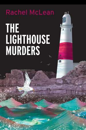 Lighthouse Murders de Rachel Mclean