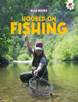 Hooked On Fishing de Paul Stevenson