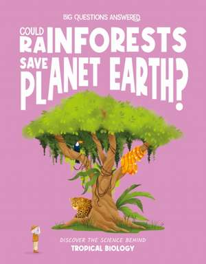 Could Rainforests Save Planet Earth? de Olivia Watson