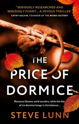 The Price of Dormice de Steve Lunn