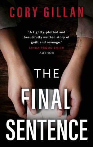 The Final Sentence de Cory Gillan
