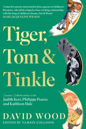 Tiger, Tom & Tinkle de David Wood