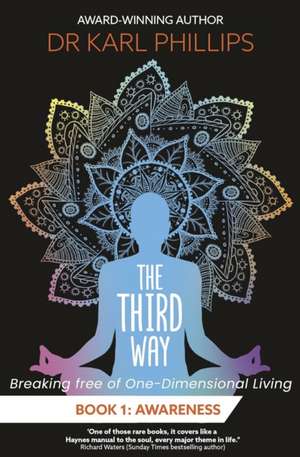 The Third Way Book 1 de Karl Phillips