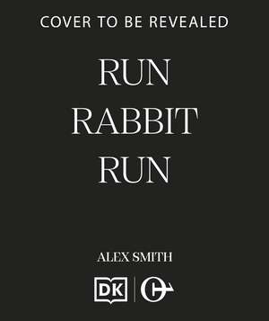 Run Rabbit Run de Alex Smith