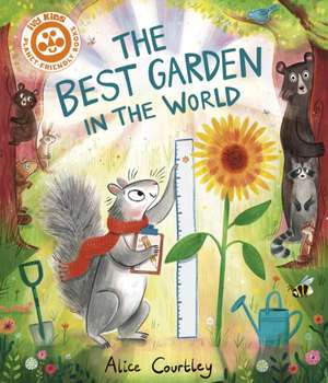 The Best Garden in the World de Alice Courtley