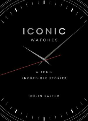 Iconic Watches de Colin Salter